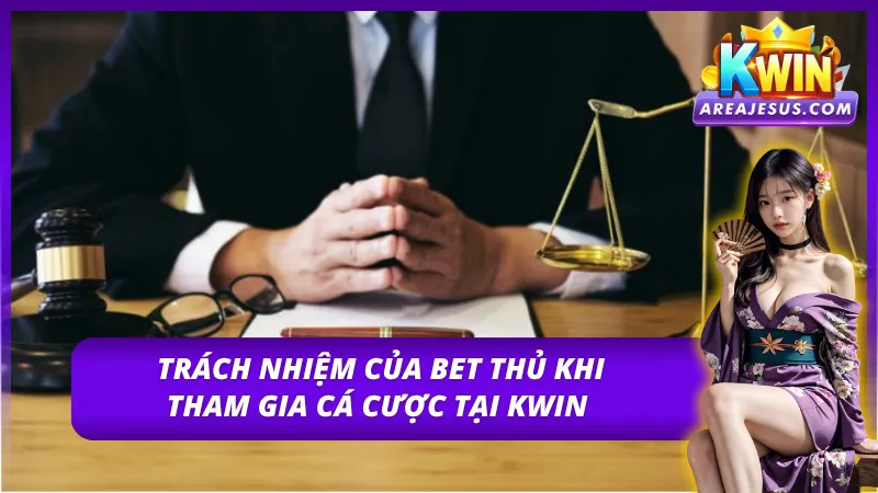 Đọc hiểu quy định miễn trừ trách nhiệm KWIN để nắm rõ nghĩa vụ người chơi 